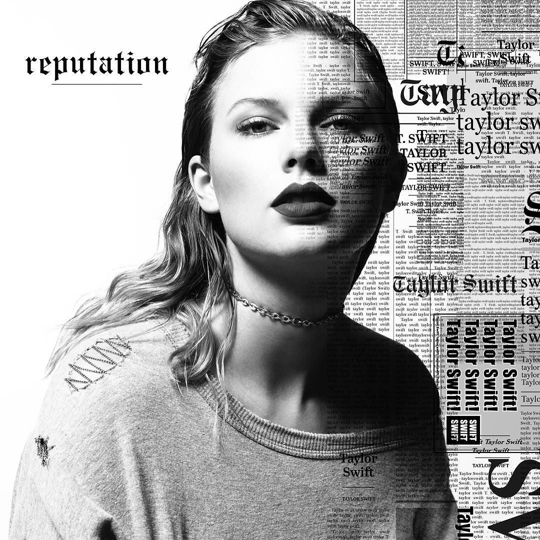 Taylor Swift. Reputation